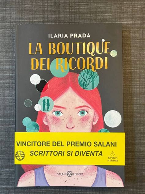 la boutique dei ricordi ilaria prada|La boutique dei ricordi : Prada, Ilaria, Tomai, Giulia  .